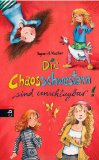  - Die Chaosschwestern starten durch: Band 3