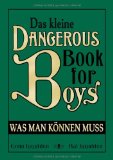 Iggulden, Gonn / Iggulden, Hal - Das kleine Dangerous Book for Boys: Was man wissen muss