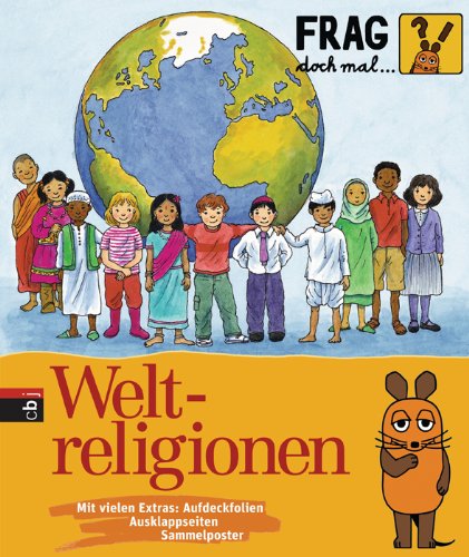 - Frag doch mal ... die Maus! - Weltreligionen