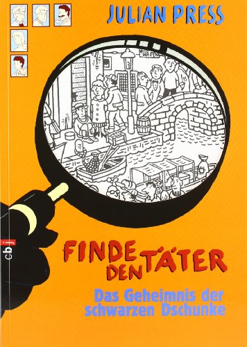  - Finde den Täter - Das Geheimnis der schwarzen Dschunke: Band 6