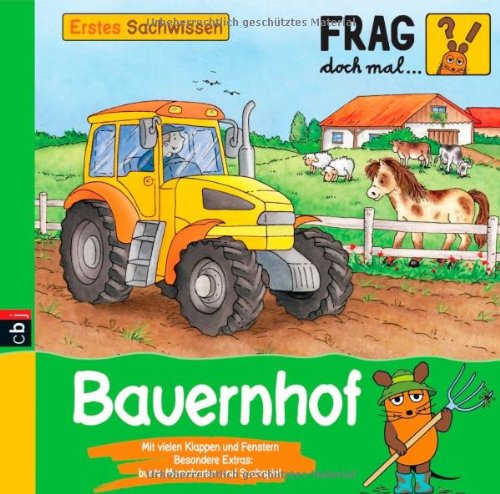 - Frag doch mal ... die Maus! Erstes Sachwissen - Bauernhof: Band 2
