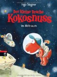 Siegner, Ingo - Der kleine Drache Kokosnuss reist um die Welt