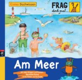  - Frag doch mal ... die Maus! Erstes Sachwissen - Im Wald: Band 1
