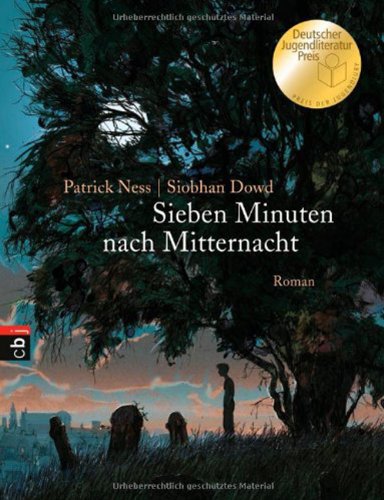 - Sieben Minuten nach Mitternacht: Mit Originalillustrationen