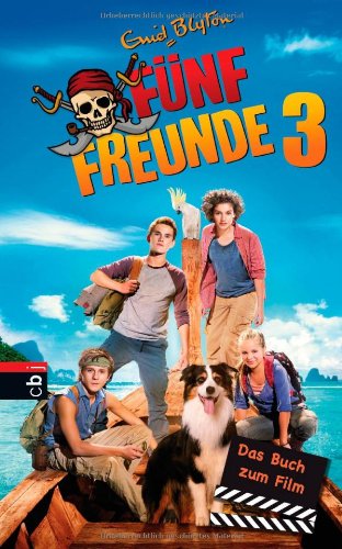 - Fünf Freunde 3 - Das Buch zum Film: Band 3