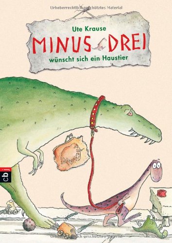 - Minus Drei wünscht sich ein Haustier: Band 1