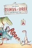  - Minus Drei wünscht sich ein Haustier: Band 1