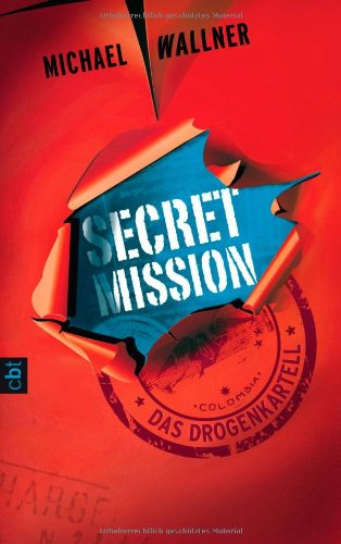 - Secret Mission - Das Drogenkartell: Band 2
