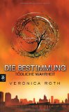 Roth, Veronica - Die Bestimmung