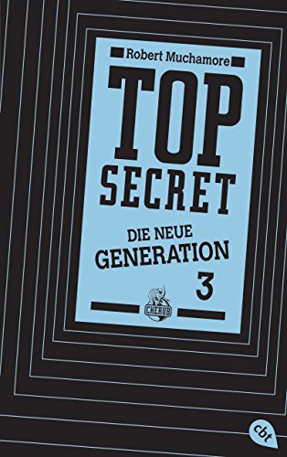 - Top Secret. Die Rivalen: Die neue Generation 3 (Top Secret - Die neue Generation (Serie), Band 3)
