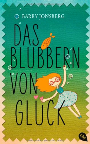  - Das Blubbern von Glück