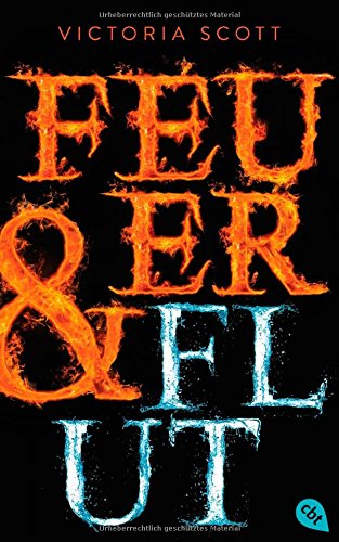  - Feuer & Flut: Band 1