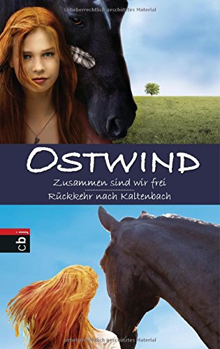 - Ostwind: Zusammen sind wir frei / Rückkehr nach Kaltenbach: Doppelband