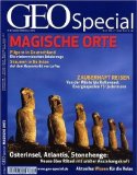  - Geo Special. Die großen Abenteuerreisen: Mut zum Außergewöhnlichen. 50 Abenteuer, die Sie nie vergessen werden: 1/2008