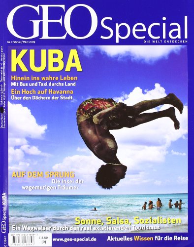 - GEO Special 1/2009: Kuba: Sonne, Salsa, Sozialisten. Ein Wegweiser durch den real existierenden Tourismus