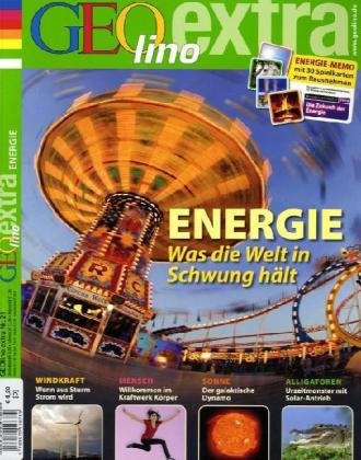  - GEOlino Extra. Energie: 21/2009