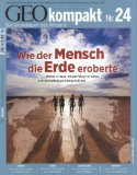  - GEO Kompakt 27/2011: Das Rätsel Zeit. Wie Physiker das Phänomen Zeit erklären. Weshalb sich der Takt des Lebens beschleunigt. Wie das Gehirn Zeit misst und archiviert