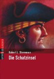  - EinFach Deutsch Unterrichtsmodelle: Robert Louis Stevenson: Die Schatzinsel: Klassen 5 - 7