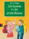 div. Autoren - Die schönsten Geschichten zum Schulanfang: von Corinna Gieseler, Peter Härtling, Astrid Lindgren, Mirjam Pressler...