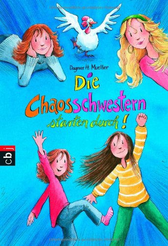  - Die Chaosschwestern starten durch