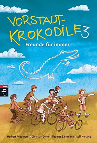 - Vorstadtkrokodile: Band 3 - Freunde für immer