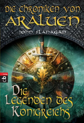 - Die Chroniken von Araluen - Die Legenden des Königreichs: Band 11