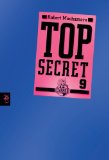 - Top Secret 12 - Die Entscheidung