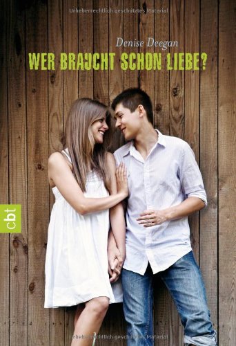  - Wer braucht schon Liebe?