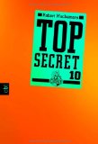  - Top Secret 12 - Die Entscheidung