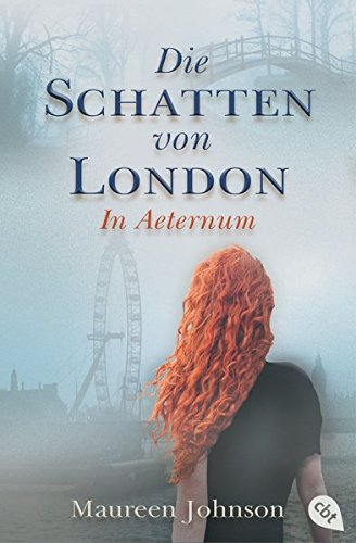 - Die Schatten von London - In Aeternum (Die Schatten von London-Reihe, Band 3)