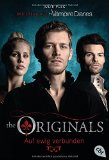  - THE ORIGINALS - In Liebe vereint (THE ORIGINALS-Reihe, Band 2)