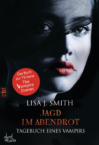 - Tagebuch eines Vampirs - Jagd im Abendrot: Band 8