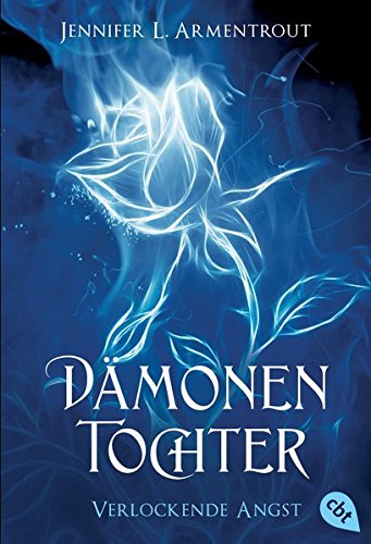 - Dämonentochter - Verlockende Angst (Die Dämonentochter-Reihe, Band 2)