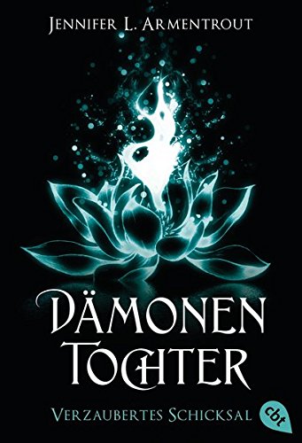  - Dämonentochter - Verzaubertes Schicksal (Die Dämonentochter-Reihe, Band 5)