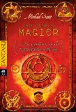 Scott, Michael - Die Geheimnisse des Nicholas Flamel - Der unsterbliche Alchemyst: Band 1