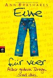  - Eine für vier - Für immer und ewig: Band 5 (EINE FÜR VIER (The Sisterhood of the Traveling Pants), Band 5)