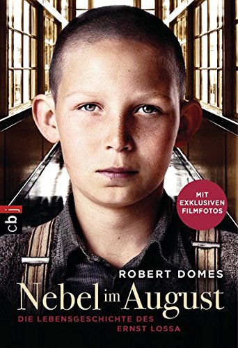 Domes, Robert - Nebel im August - Filmbuch