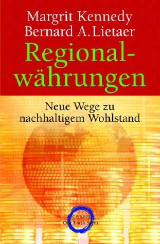 - Regionalwährungen: Neue Wege zu nachhaltigem Wohlstand