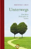  - Vom Wandern: Neue Wege zu einer alten Kunst