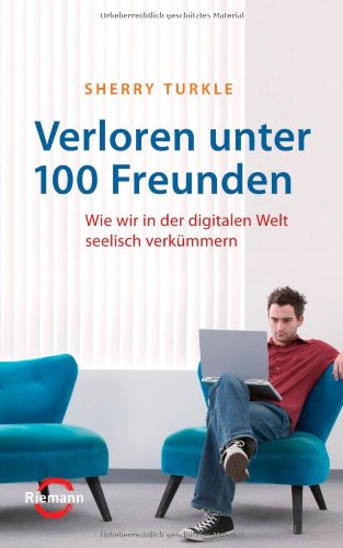  - Verloren unter 100 Freunden: Wie wir in der digitalen Welt seelisch verkümmern