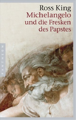 - Michelangelo und die Fresken des Papstes