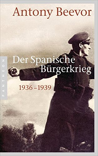 - Der Spanische Bürgerkrieg: 1936-1939
