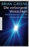 Greene, Brian - Das elegante Universum: Superstrings, verborgene Dimensionen und die Suche nach der Weltformel