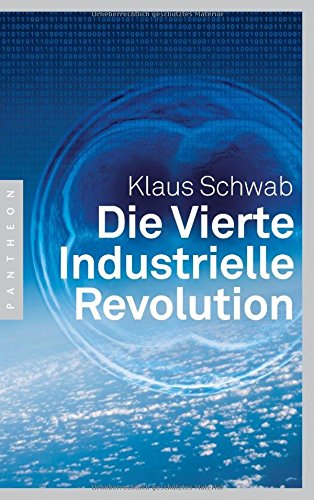 - Die Vierte Industrielle Revolution