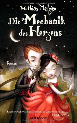 - Die Mechanik des Herzens: Roman