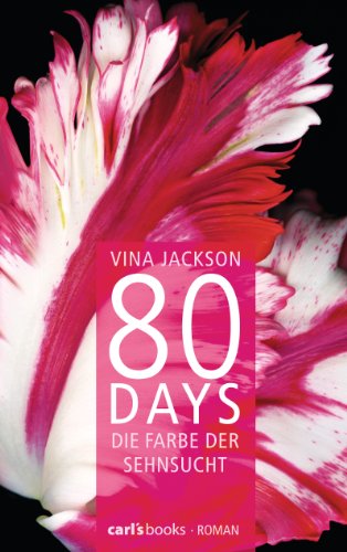 - 80 Days - Die Farbe der Sehnsucht: Band 5 Roman