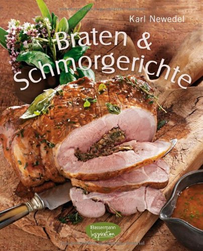  - Braten & Schmorgerichte