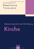  - Kirchliche Organisation und das Jenseits des Glaubens: Eine praktisch-theologische Theorie der evangelischen Kirche