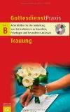  - Gottesdienste zu Jubiläen (Gottesdienstpraxis Serie B)