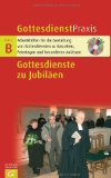  - Sommergottesdienste (Gottesdienstpraxis Serie B)